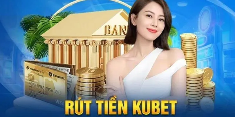 Kubet mang đến cho người chơi đa dạng các phương thức rút tiền an toàn và tiện lợi